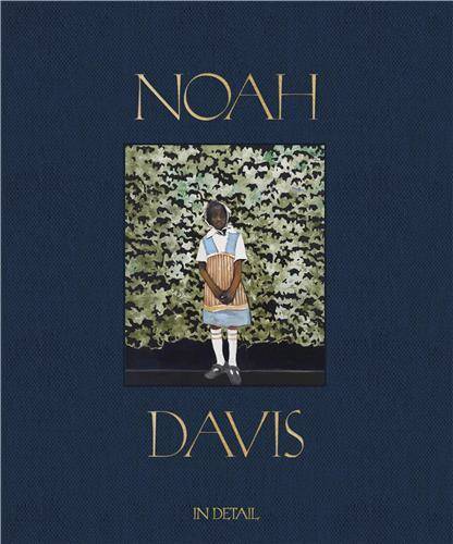 Noah Davis: In Detail /anglais