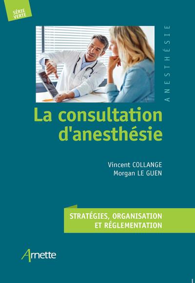 La consultation d'anesthésie