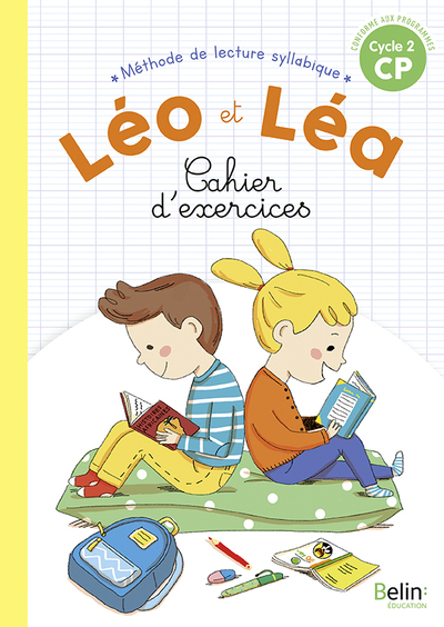 Leo Et Lea 2019 - Cahier D'Exercices Cp, Nouvelle Édition 2019