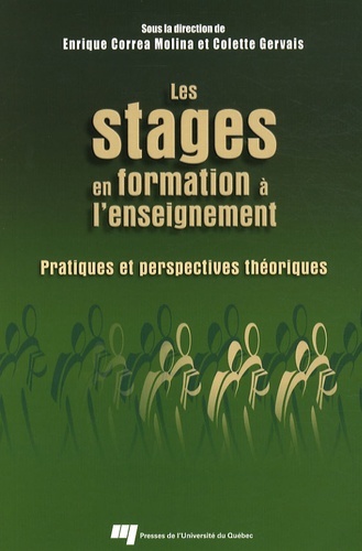 Stages En Formation À L’Enseignement, Pratiques Et Perspectives Théoriques