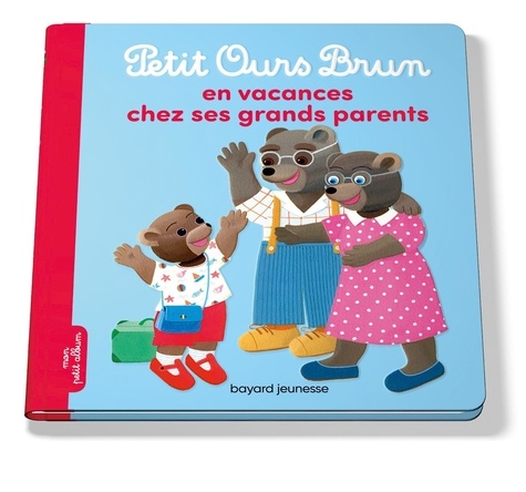 Petit Ours Brun en vacances chez ses grands-parents