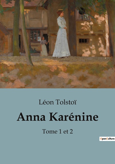 Anna Karénine - Volume 1