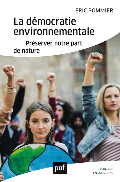 La démocratie environnementale - Éric Pommier