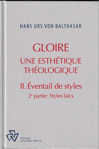 Gloire - Une esthétique théologique - Volume 2