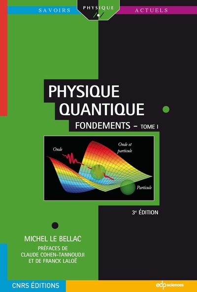 Physique quantique - Volume 1 - Michel Le Bellac