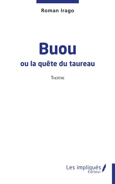 Buou, Ou La Quête Du Taureau