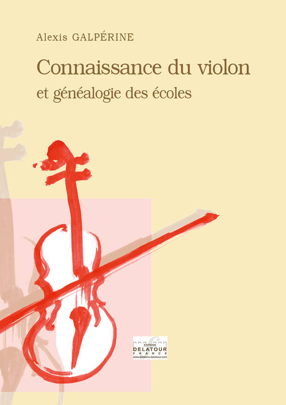 Connaissance du violon et généalogie des écoles