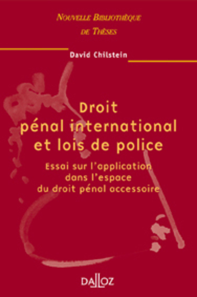 Droit pénal international et lois de police. Volume 24