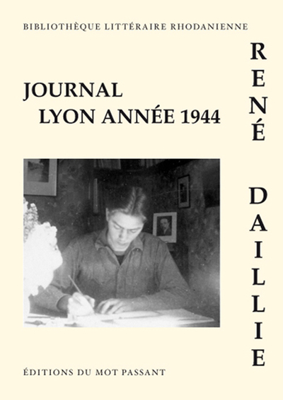 Lyon - Journal de l'année 1944 - Littéraire Rhodanienne BIBLIOTHEQUE