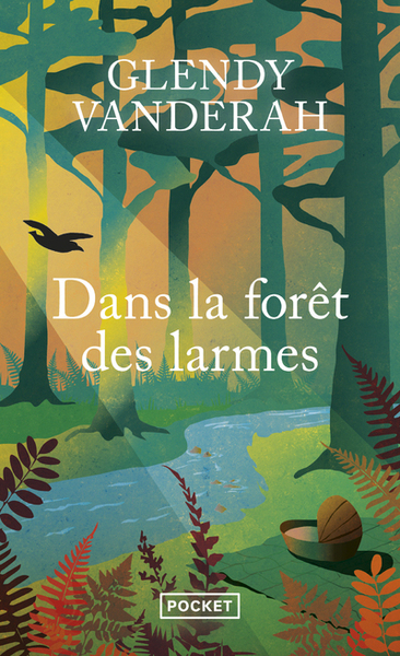 Dans la forêt des larmes - Glendy Vanderah