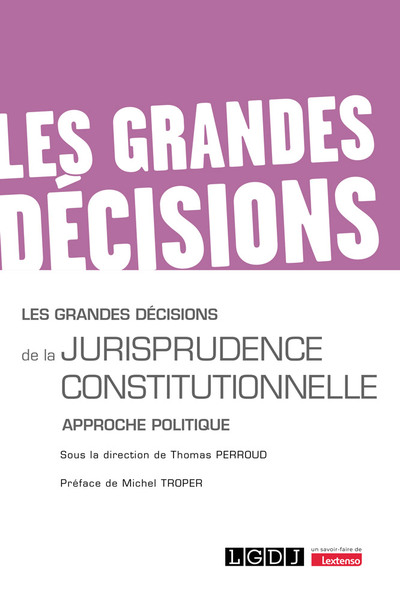 Les Grandes Décisions De La Jurisprudence Constitutionnelle