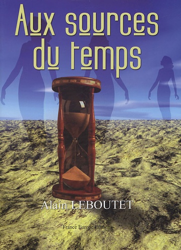 Aux sources du temps