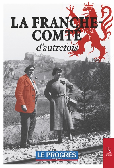 La Franche-Comté d'autrefois