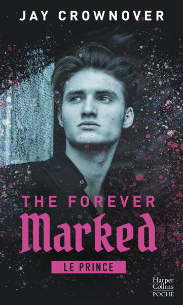 The Forever Marked : Le Prince