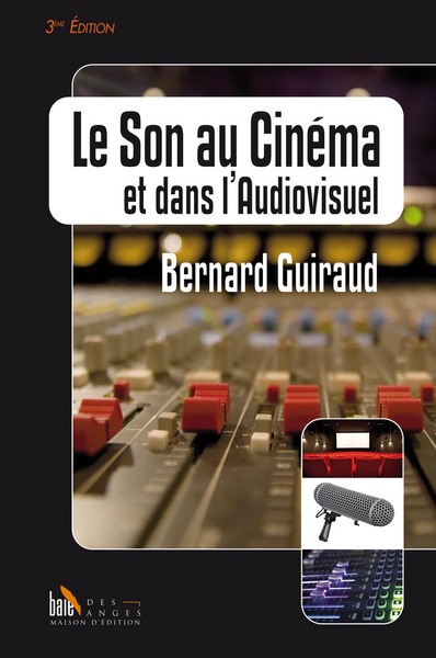 Le Son Au Cinéma Et Dans L'Audiovisuel