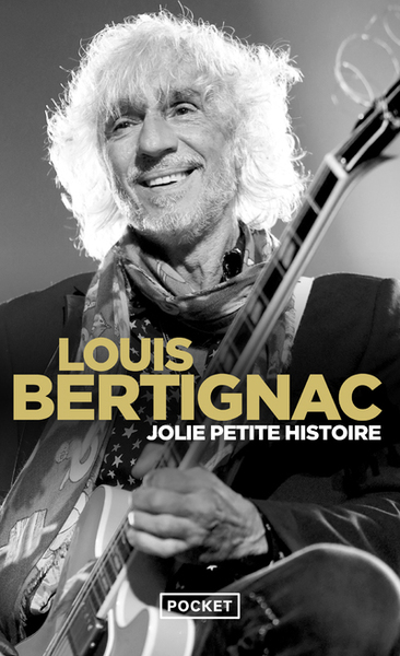 Jolie petite histoire - Louis Bertignac