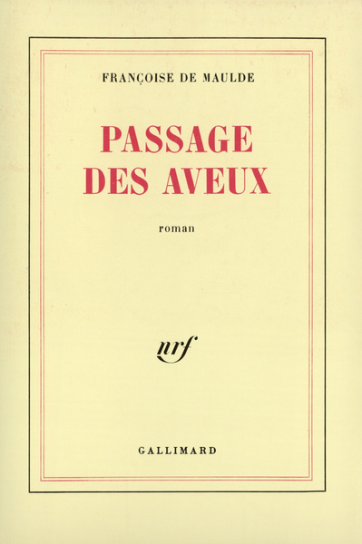 Passage des aveux - Françoise de Maulde