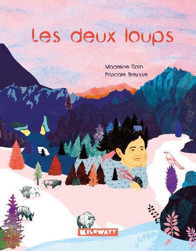 Les Deux Loups : Librement Inspiré D'Un Conte Cherokee