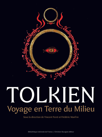 Tolkien, Voyage En Terre Du Milieu