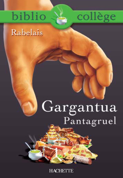 Bibliocollège - Gargantua / Pantagruel, François Rabelais