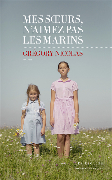 Mes soeurs, n'aimez pas les marins