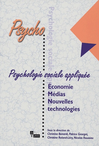 Psychologie sociale appliquée. Économie, médias et nouvelles technologies