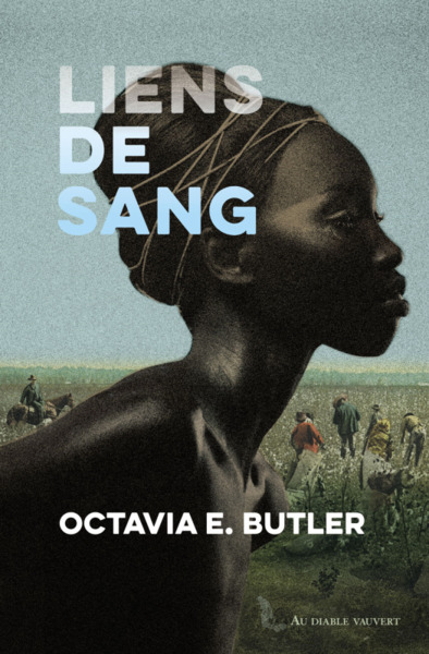 Liens De Sang - Octavia Estelle Butler