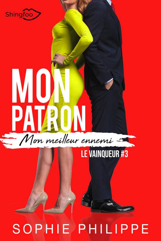 Mon patron, mon meilleur ennemi Volume 3