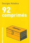 92 comprimés - Georges Kolebka