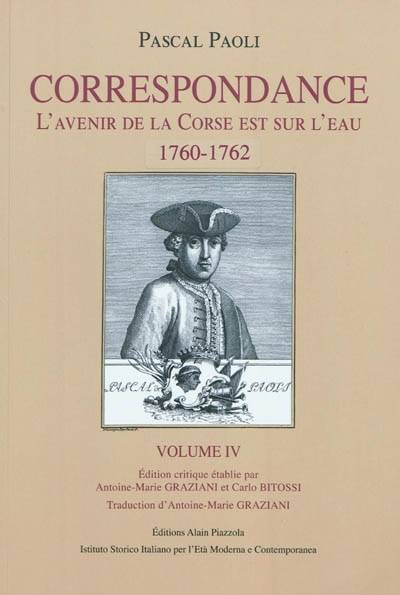 Correspondance / Pascal Paoli Volume 1762