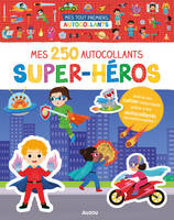 Mes Tout Premiers Autocollants - 250 Autocollants - Super-Héros