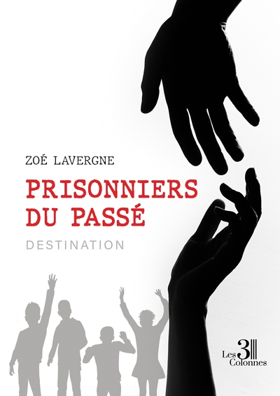 Prisonniers du passé - Destination