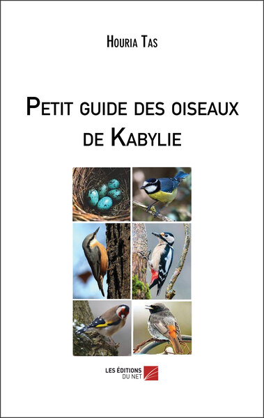 Petit guide des oiseaux de Kabylie - Houria Tas