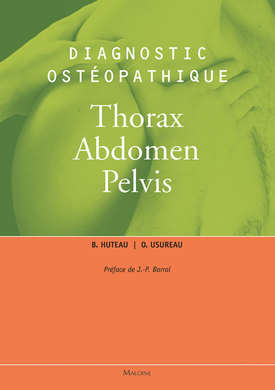 Diagnostic Ostéopathique, Thorax, Abdomen, Pelvis