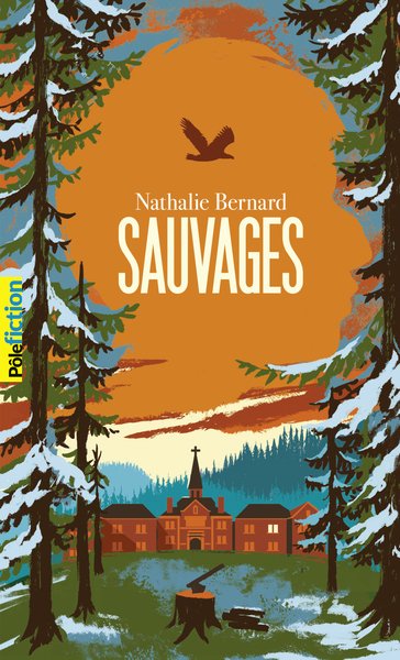 Sauvages - Nathalie Bernard