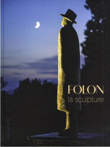 Folon, La Sculpture