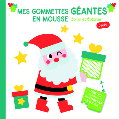 Mes gommettes géantes en mousse Père Noël clin d'oeil (couverture verte)