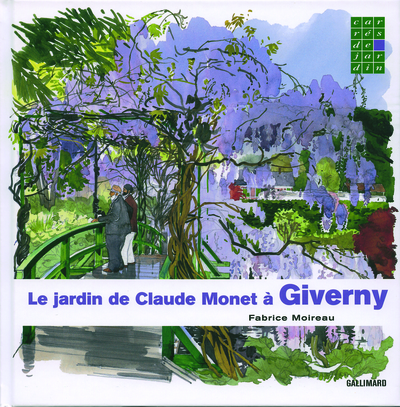 Le jardin de Claude Monet à Giverny - Fabrice Moireau