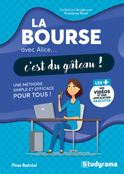 La bourse avec Alice, c'est du gâteau ! - Firas Batnini