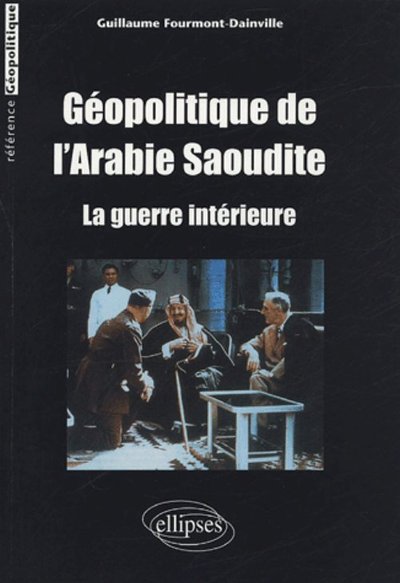 Géopolitique de l’Arabie Saoudite - La guerre intérieure