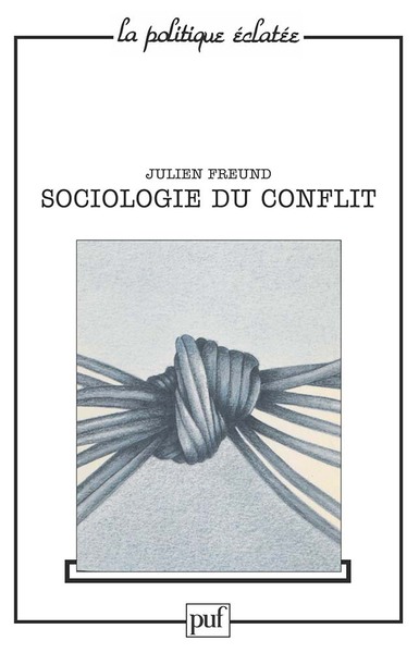 Sociologie Du Conflit