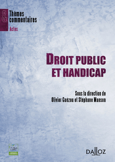 Droit Public Et Handicap - Themes Et Commentaires