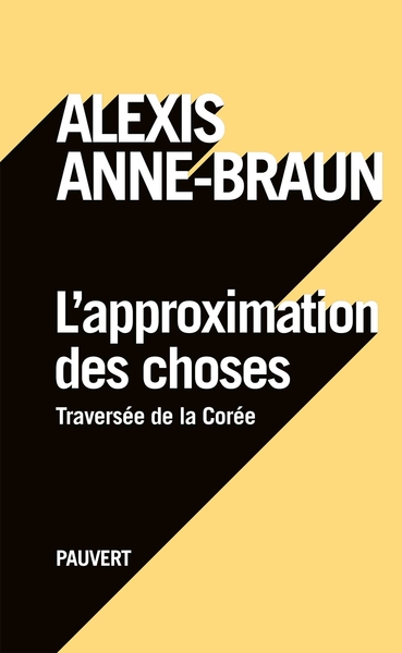 L'Approximation Des Choses