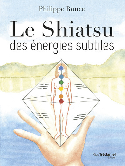 Le shiatsu des énergies subtiles