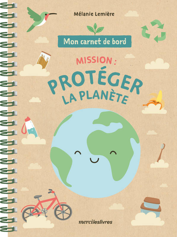 Mon carnet de bord - Mission : protéger la planète