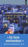 Le Château des Rentiers - Agnès Desarthe