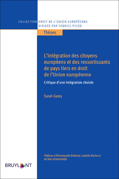 L'intégration des citoyens européens et des ressortissants de pays tiers en droit de l'Union ...