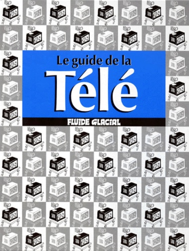 Le guide de la télé