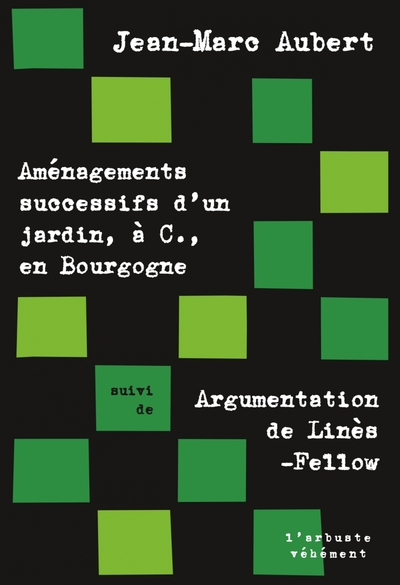 Aménagements successifs d'un jardin à C., en Bourgogne - Jean-Marc AUBERT