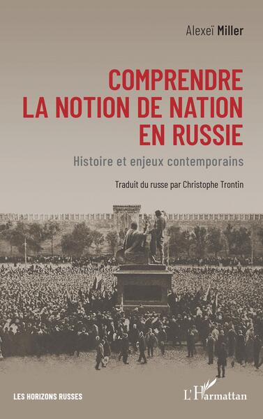 Comprendre la notion de nation en Russie